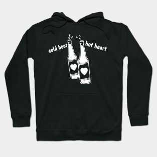 cold beer hot heart Hoodie